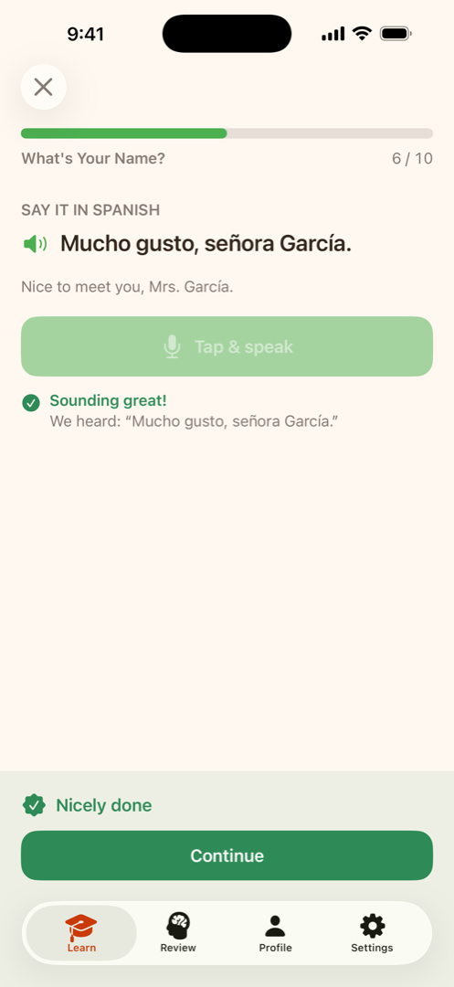 A speaking exercise recognised correctly: Sounding great! We heard: Mucho gusto, señora García.